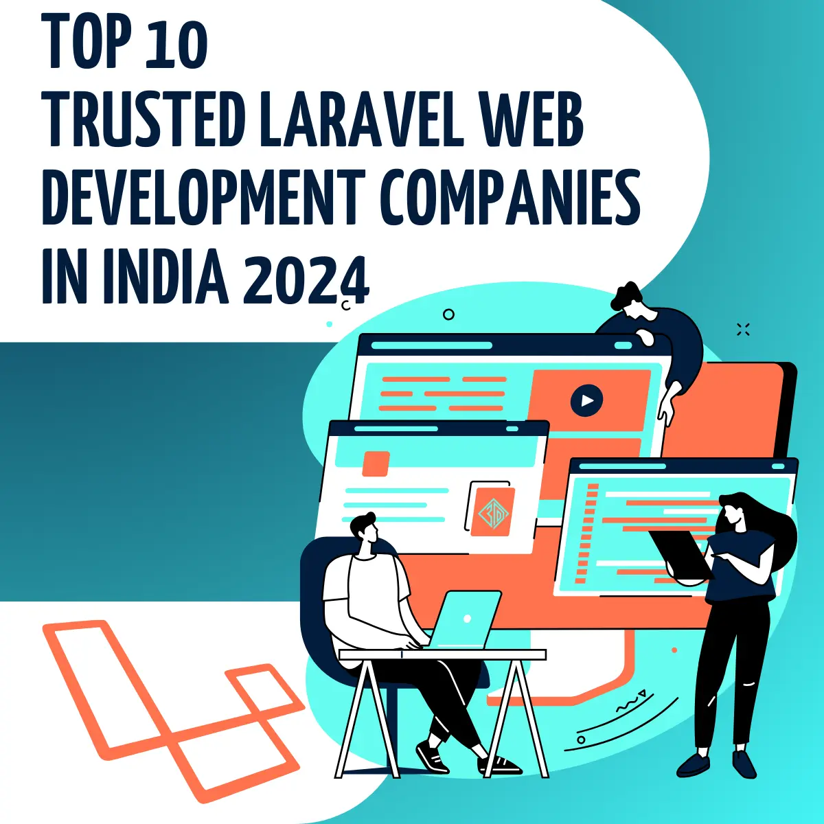 Top 10 Trusted Laravel Web Development Companies in India 2024