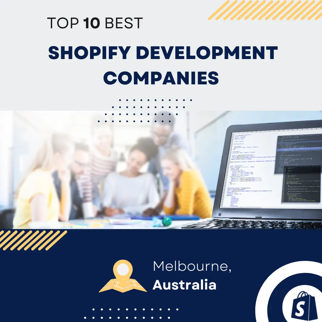 Top 10 Best Shopify Development Companies in Melbourne, Australia