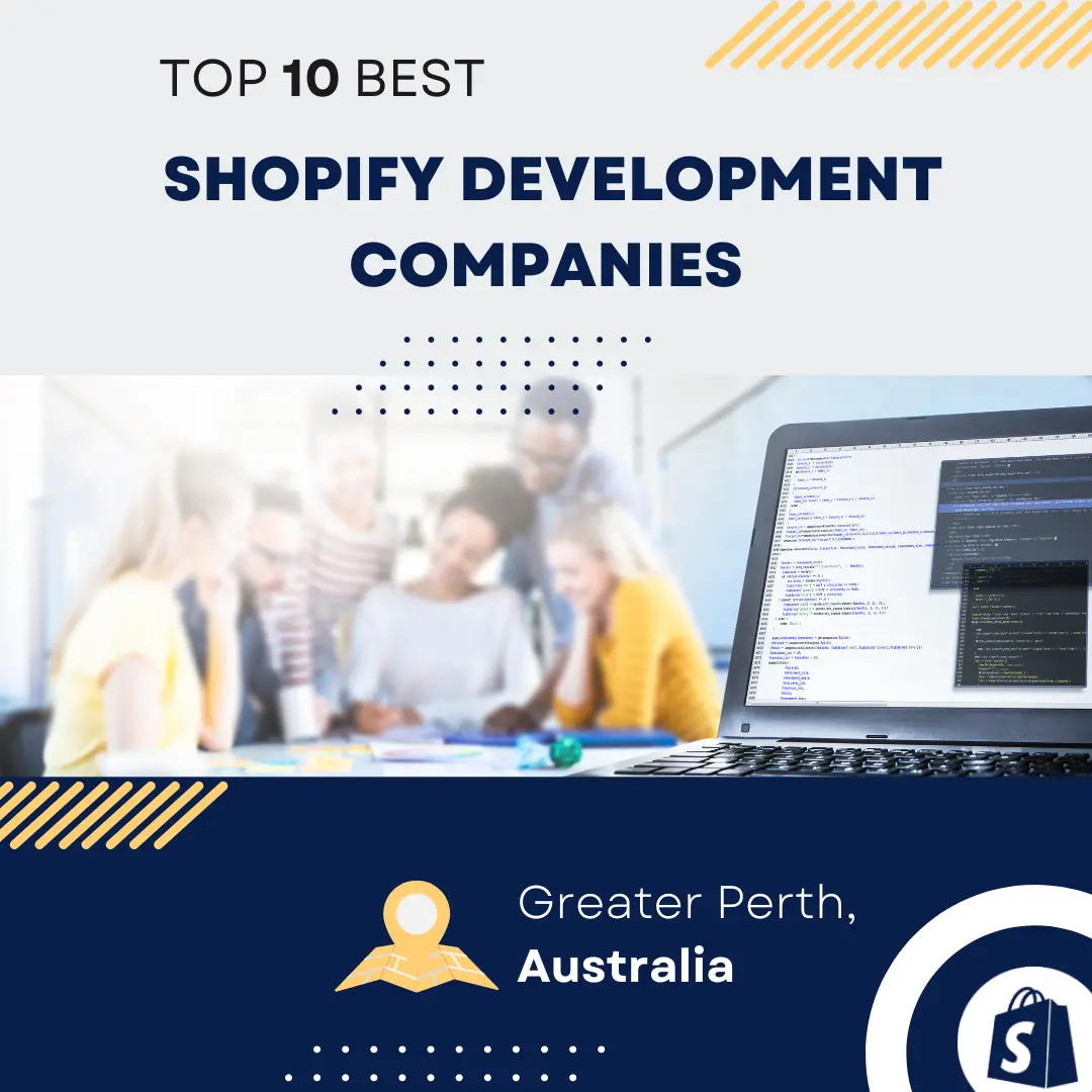 Top 10 Best Shopify Development Companies in Greater Perth, Australia