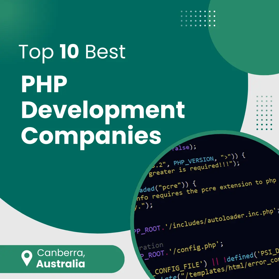 Top 10 Best PHP Development Companies in Canberra, Australia
