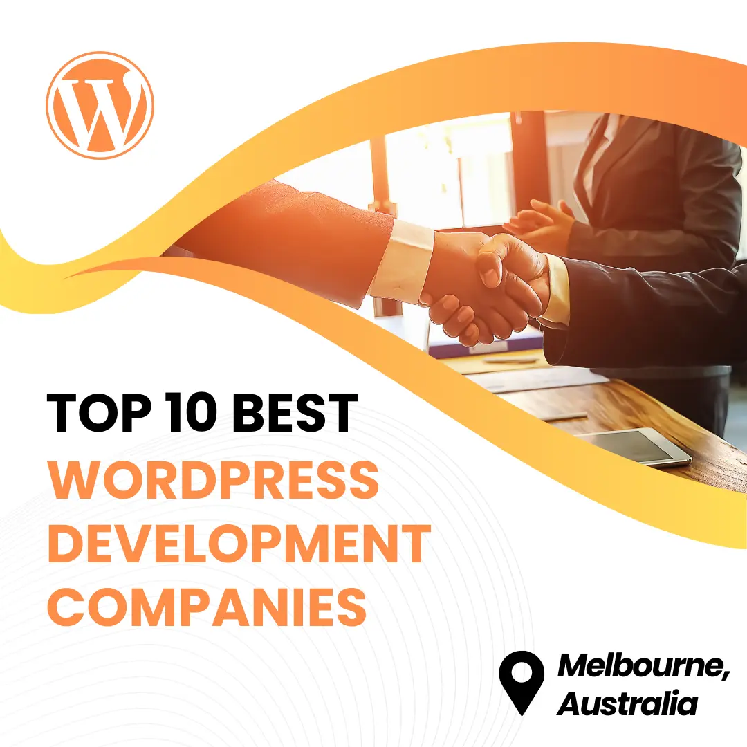 Top 10 Best WordPress Development Companies in Melbourne, Australia