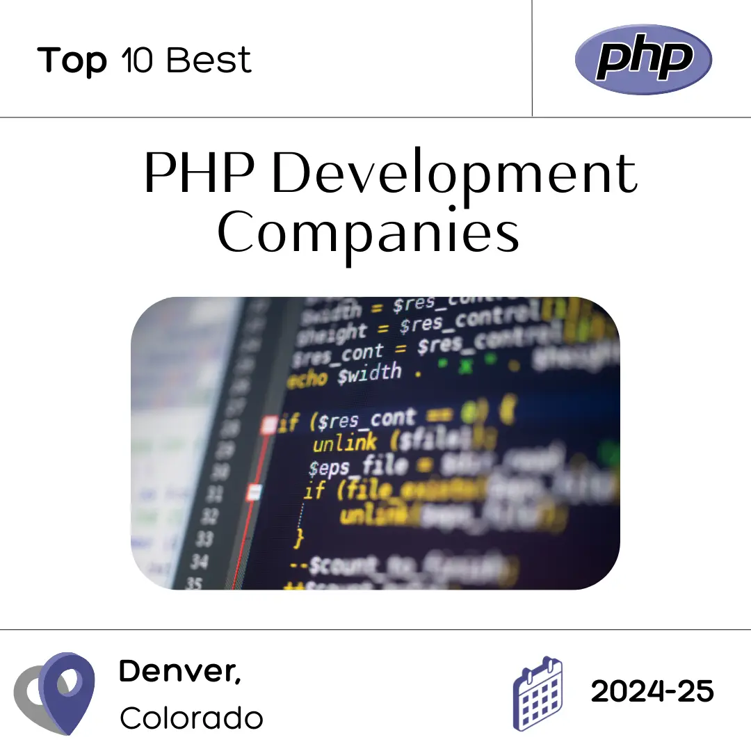 Top 10 Best PHP Development Companies in Denver, Colorado – 2024-25